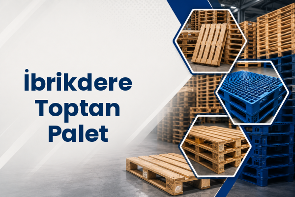 İbrikdere Toptan Palet 
