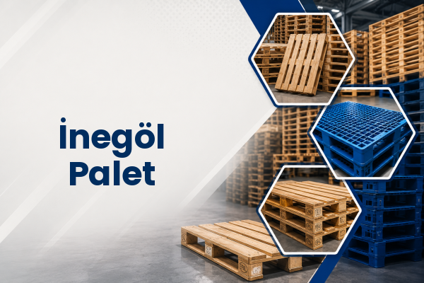 İnegöl Palet 