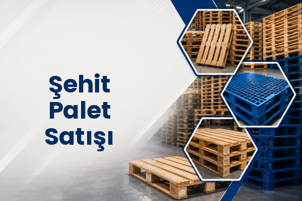 Şehit Palet Satışı 