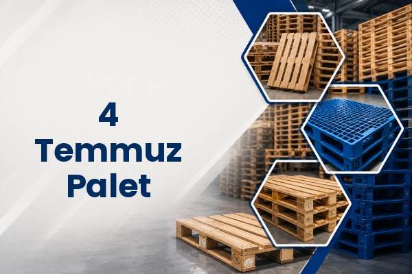 4 Temmuz Palet 