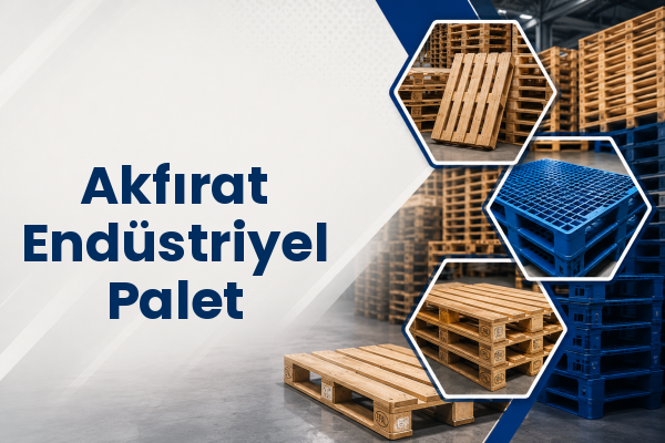 Akfırat Endüstriyel Palet 