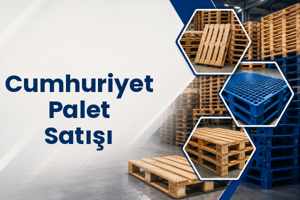 Cumhuriyet Palet Satışı 