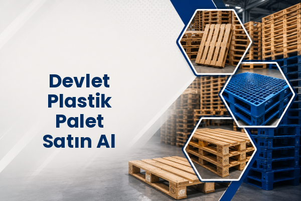 Devlet Plastik Palet Satın Al 