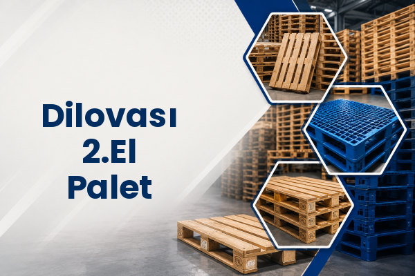 Dilovası 2.El Palet 