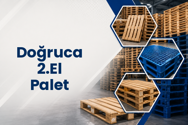 Doğruca 2.El Palet 
