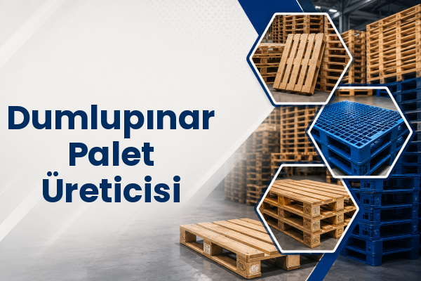 Dumlupınar Palet Üreticisi 