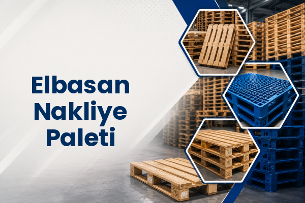 Elbasan Nakliye Paleti 