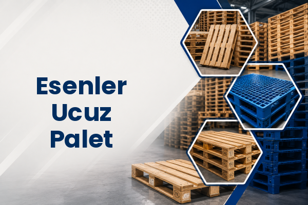 Esenler Ucuz Palet 