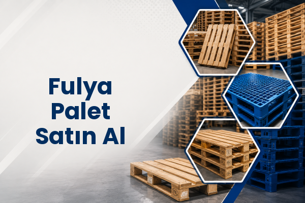 Fulya Palet Satın Al 