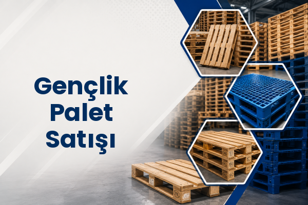 Gençlik Palet Satışı 