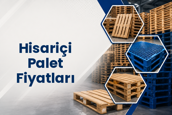 Hisariçi Palet Fiyatları 