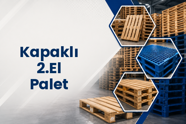 Kapaklı 2.El Palet 
