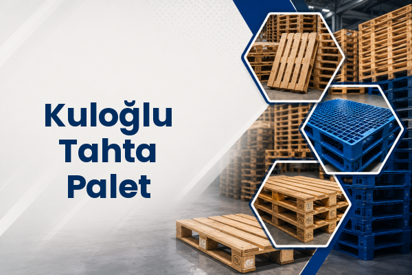 Kuloğlu Tahta Palet 