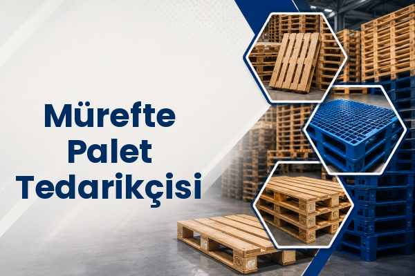 Mürefte Palet Tedarikçisi 