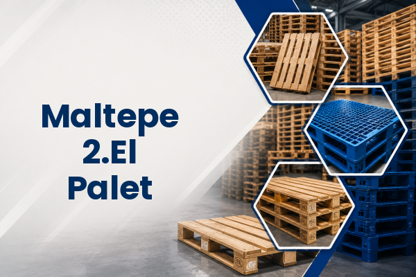 Maltepe 2.El Palet 