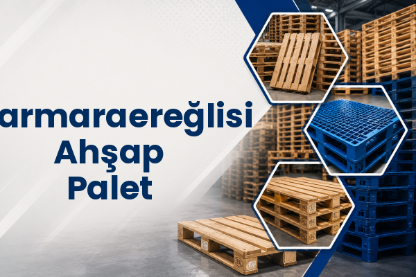 Marmaraereğlisi Ahşap Palet 