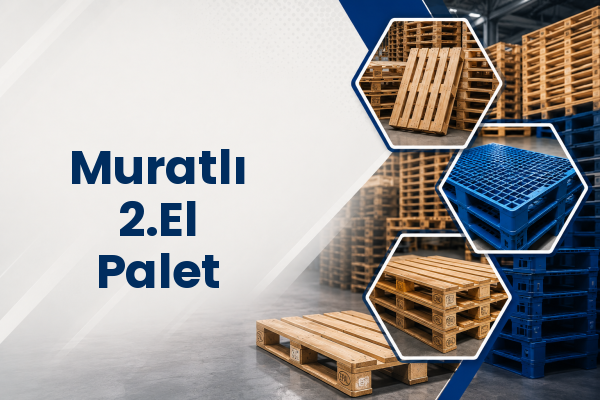 Muratlı 2.El Palet 