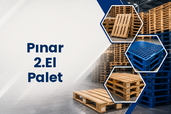 Pınar 2.El Palet 