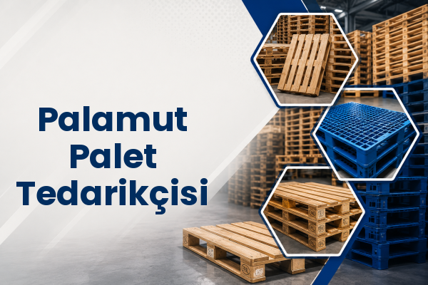 Palamut Palet Tedarikçisi 