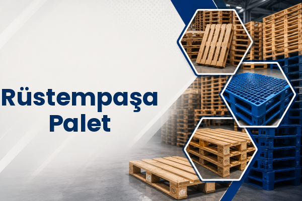 Rüstempaşa Palet 