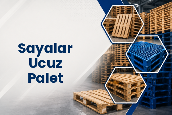 Sayalar Ucuz Palet 