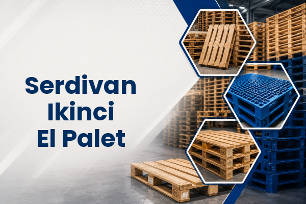 Serdivan Ikinci El Palet 