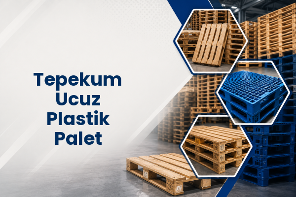 Tepekum Ucuz Plastik Palet 