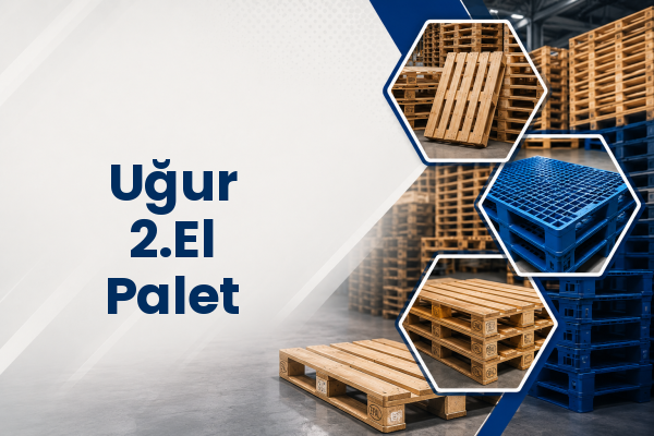 Uğur 2.El Palet 